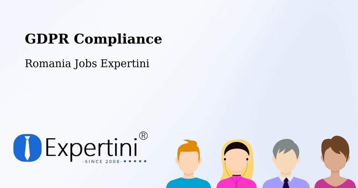 EU GDPR Compliance Statement – Comuna Şeica Mică - Romania Jobs Expertini