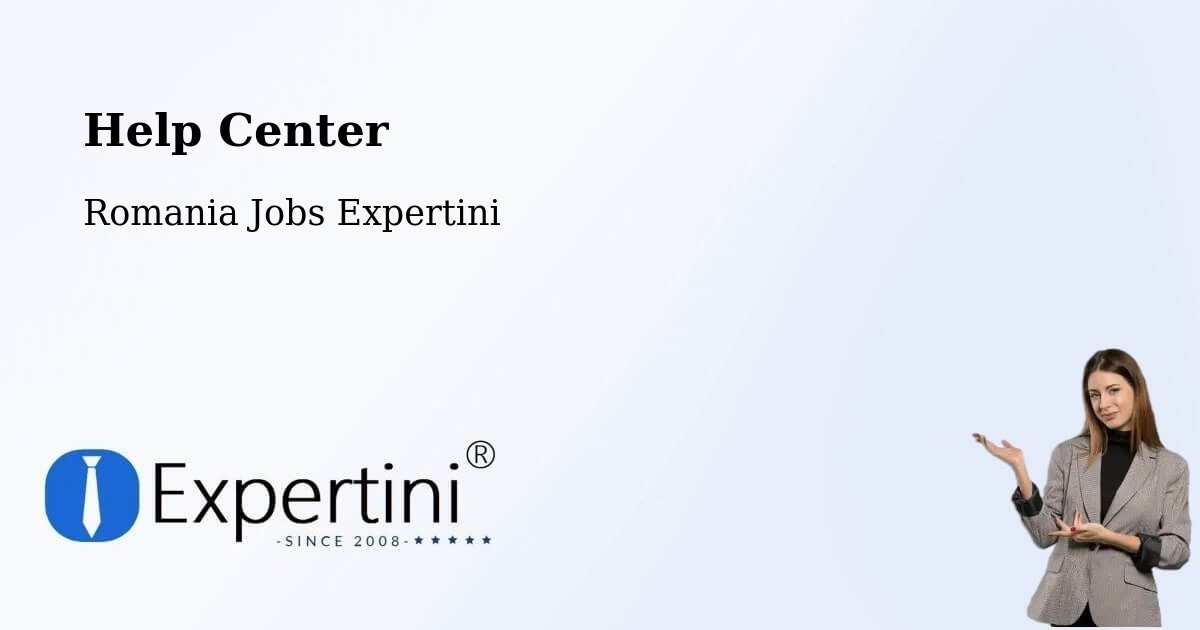 Help Center – Comuna Şeica Mică - Romania Jobs Expertini