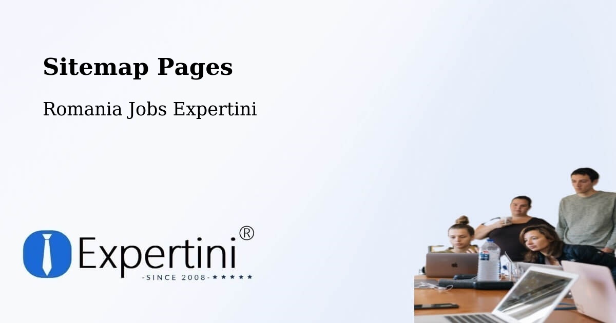 Sitemap Pages - Comuna Şeica Mică - Romania Jobs Expertini