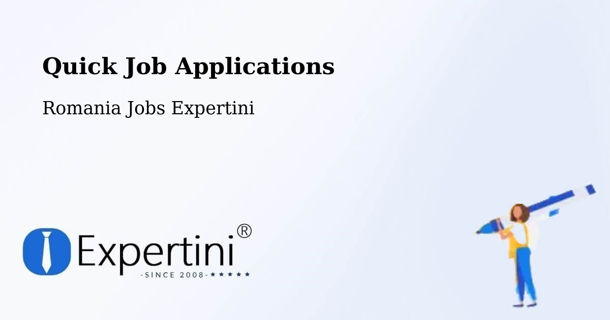 Quick Apply Feature – Comuna Şeica Mică - Romania Jobs Expertini