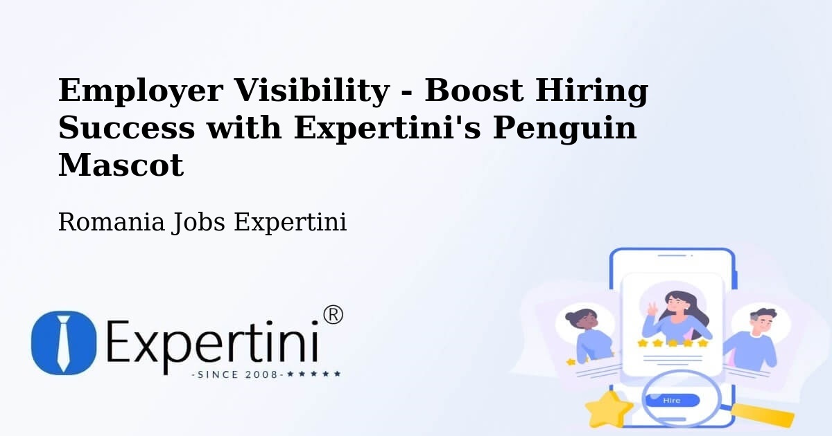 CV and Resume Visibility Optimization – Comuna Şeica Mică - Romania Jobs Expertini